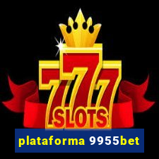 plataforma 9955bet